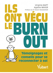 Ils ont v&eacute;cu le burn out 